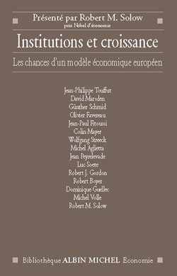 Institutions et croissance : les chances d'un modèle économique européen