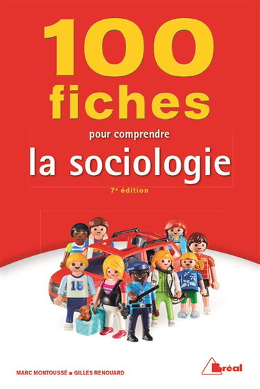 100 fiches pour comprendre la sociologie