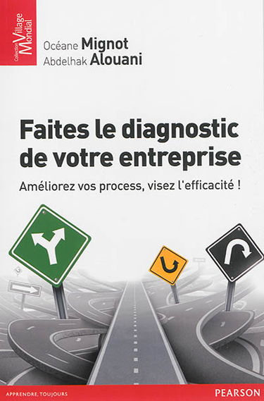 Faites le diagnostic de votre entreprise : améliorez vos process, visez l'efficacité !