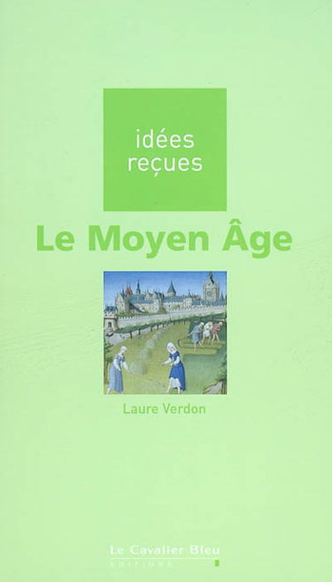 Le Moyen Age