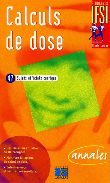 Calculs de dose : sujets officiels corrigés
