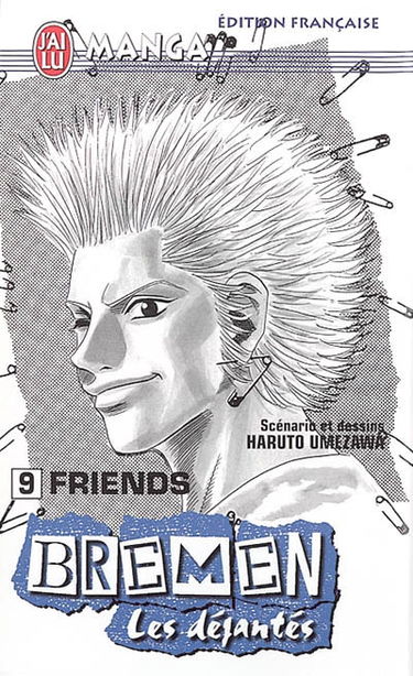 Bremen : les déjantés. Vol. 9. Friends