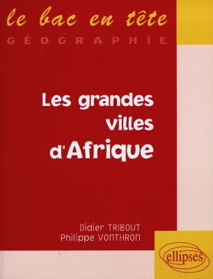 Les grandes villes d'Afrique