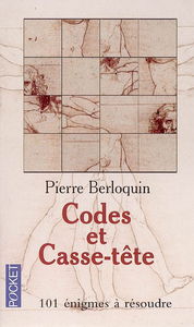 Codes et casse-tête : 101 énigmes à résoudre (avec méthodes et solutions)