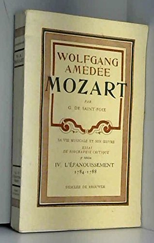 Couverture de Wolfgang amédée mozart, t. 4, l'épanouissement 1784-1788.