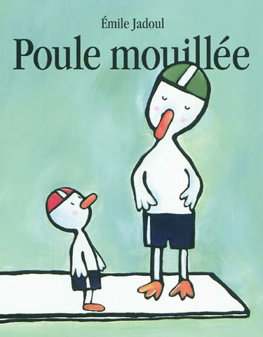 Poule mouillée