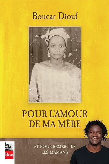 Pour l'amour de ma mère : et pour mieux remercier les mamans