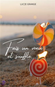 Fais un voeu et souffle