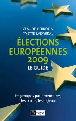 Elections européennes 2009 : le guide