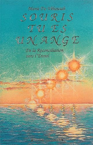 Souris, tu es un ange : Un conseil d'amour chaque jour