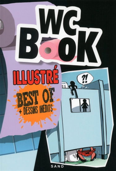 WC book illustré : best of + dessins inédits