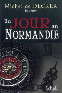 Un jour en Normandie