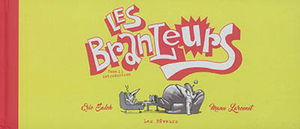 Les branleurs. Vol. 1. Introduction