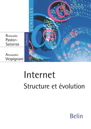 Internet : structure et évolution