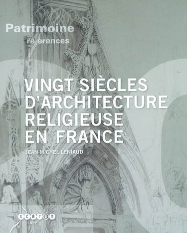Couverture de Vingt siècles d'architecture religieuse en France