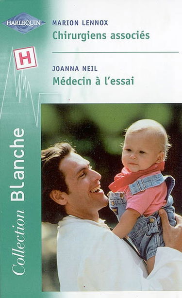 Chirurgiens associés. Médecin à l'essai