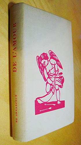 Couverture de De l'Amour : Selon les lois premières et selon les convenances des sociétés modernes, par de Senancour. Préface par Etiemble