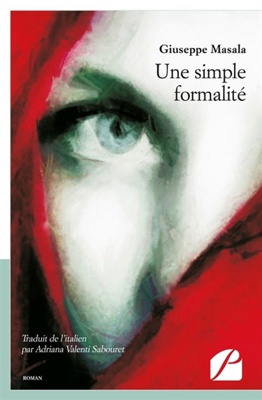Une simple formalité : Traduit de l italien par Adriana Valenti Sabouret