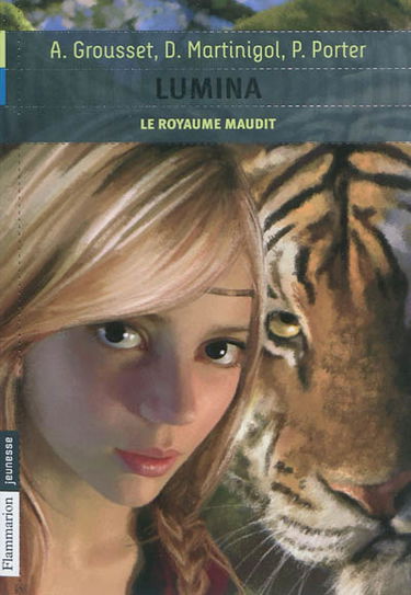 Lumina. Vol. 1. Le royaume maudit