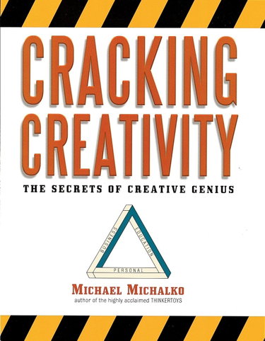 Couverture de Cracking Creativity: The Secrets of Creative Genius