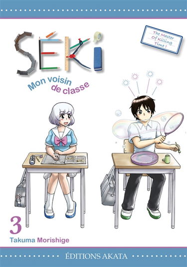 Séki, mon voisin de classe. Vol. 3