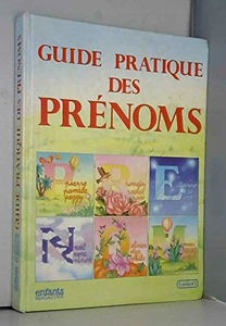 Guide pratique des prénoms