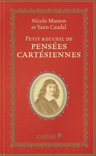 Petit recueil de pensées cartésiennes