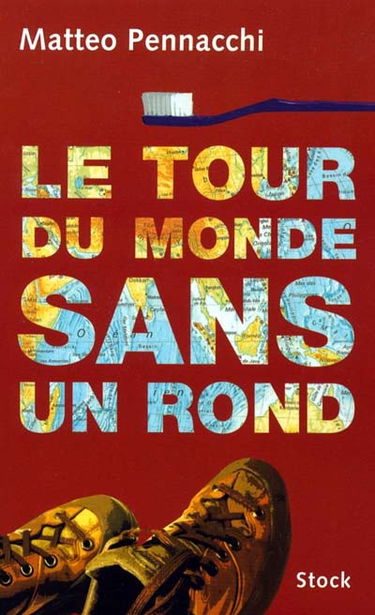 Le tour du monde sans un rond