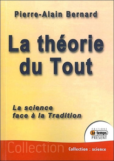 La théorie du tout : la science face à la Tradition