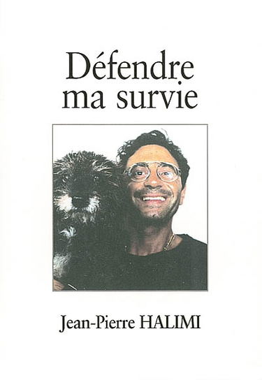 Défendre ma survie