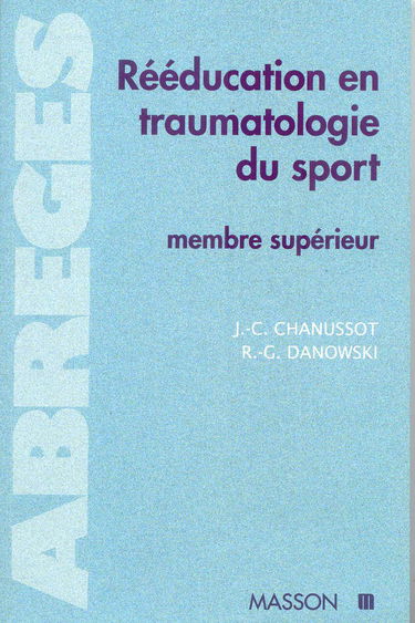 Rééducation en traumatologie du sport : membre supérieur