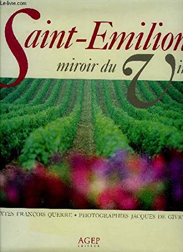 Saint-Emilion, miroir du vin