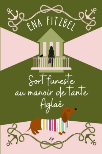 Couverture de Sort funeste au manoir de tante Aglaé: Un cosy mystery en Bretagne