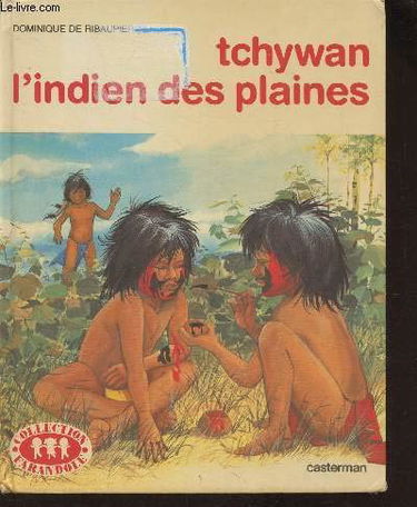 Tchywan, l'indien des plaines