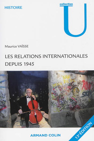 Les relations internationales depuis 1945