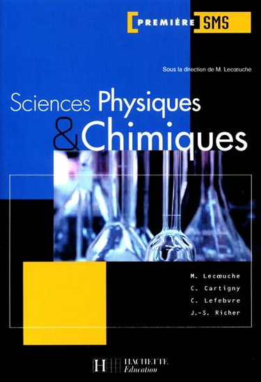 Couverture de Sciences physiques et chimiques, 1re SMS : livre de l'élève par Collectif