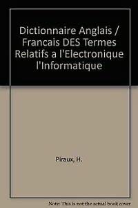 Dictionnaire anglais-français des termes relatifs à l'électronique, l'électrotechnique, l'informatique et aux applications connexes