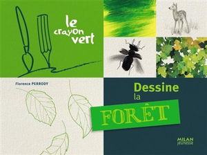 Dessine la forêt