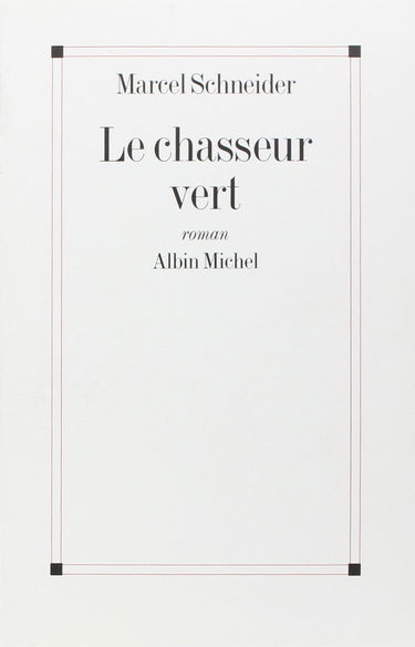 Le Chasseur vert