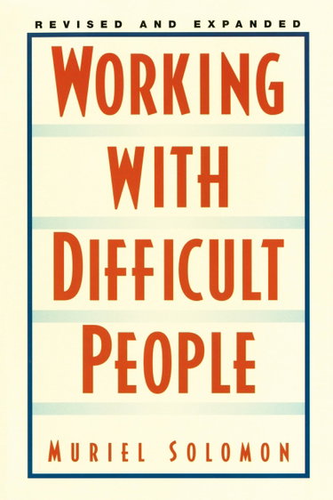 Couverture de Working with Difficult People: Revised and Expanded