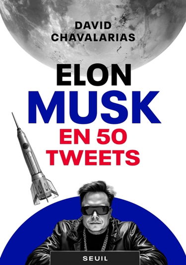 Elon Musk en 50 tweets