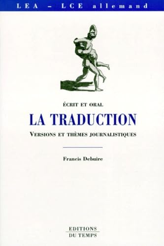 La traduction : versions et thèmes journalistiques