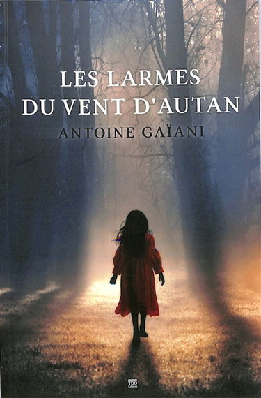 Les larmes du vent d'autan