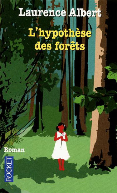 L'hypothèse des forêts