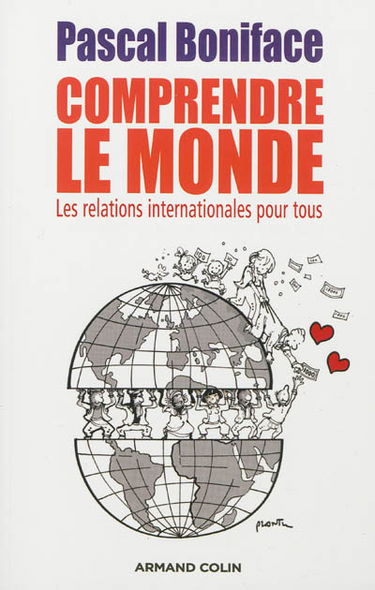 Comprendre le monde : les relations internationales pour tous