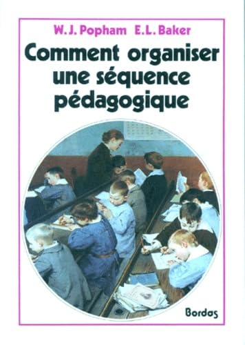 Comment organiser une séquence pédagogique