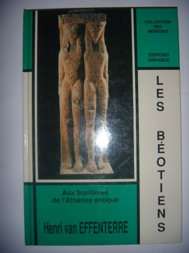 Les Béotiens: Aux frontières de l'Athènes antique