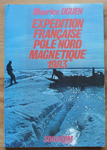 Expédition française Pôle nord magnétique : 1983
