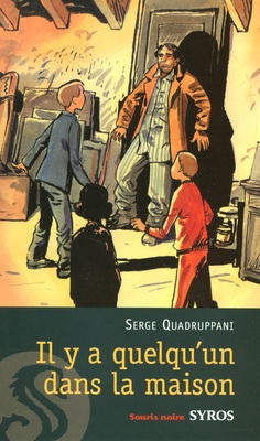 Il y a quelqu'un dans la maison