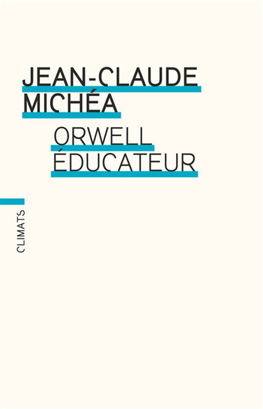 Couverture de Orwell éducateur